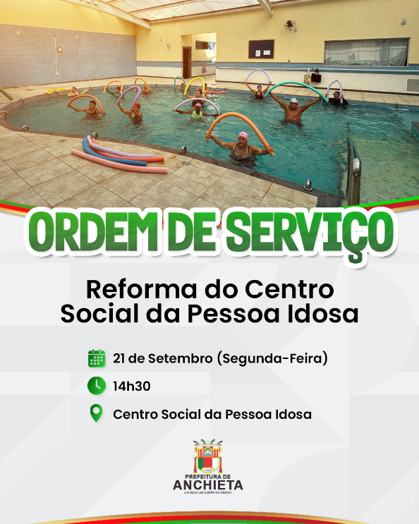 Leia mais sobre o artigo Prefeitura de Anchieta autoriza reforma do Centro Social da Pessoa Idosa